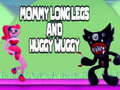 Ігра Mommy long legs and Huggy Wuggy