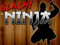 Ігра Slash Ninja