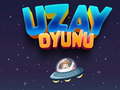 Игра Uzay Oyunu