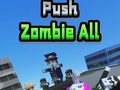 Игра Push Zombie All