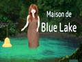 Игра Maison De Blue Lake