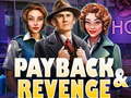 Ігра Payback and Revenge