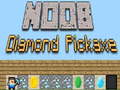 Ігра Noob Diamond Pickaxe
