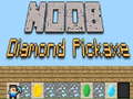 Игра Noob Diamond Pickaxe