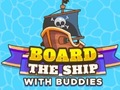Игра Board The Ship With Buddies
