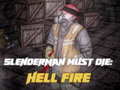 Ігра Slenderman Must Die: Hell Fire