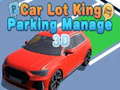 Игра Car Lot King Parking Manage 3D