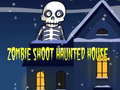 Игра Zombie Shoot Hunter House