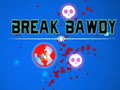 Игра Break Bawdy