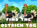 Игра Find the Ostrich tag