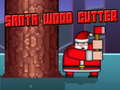 Игра Santa Wood Cutter