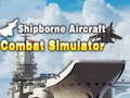 Ігра Shipborne Aircraft Combat Simulator
