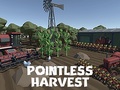 Ігра Pointless Harvest
