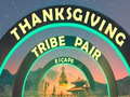 Ігра Thanksgiving Tribe Pair Escape