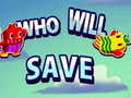 Ігра Who will save