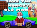 Игра Save The Hungry Old Man 2