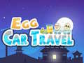 Игра Egg Car Travel