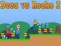 Игра Deca vs Rooko 2