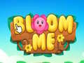 Игра Bloom Me
