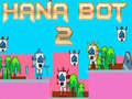Ігра Hana Bot 2