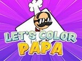 Игра Let's Color Papa