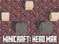 Игра Minicraft: Head War