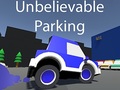 Игра Unbelievable Parking