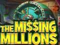 Игра The Missing Millions