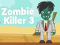 Игра Zombie Killer 3