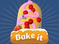 Игра Bake it 