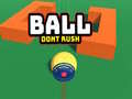 Игра Ball Dont Rush