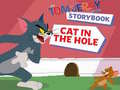 Игра The Tom and Jerry Show Storybook Cat in the Hole