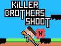 Игра Killer Brothers Shoot