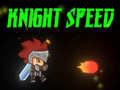 Игра Knight Speed