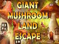 Ігра Giant Mushroom Land Escape