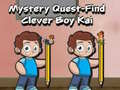 Игра Mystery quest find clever boy kai
