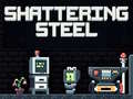 Игра Shattering Steel