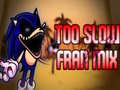 Игра Too Slow Fran Mix