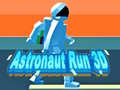 Игра Astronaut Run 3D