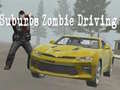 Игра Suburbs Zombie Driving