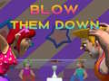 Ігра Blow Them Down