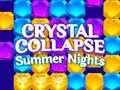 Ігра Crystal Collapse Summer Nights