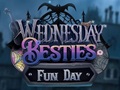 Ігра Wednesday Besties Fun Day