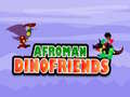 Игра Afroman Dinofriends