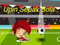 Игра Upin Ipin Sepak Bola