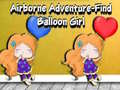 Ігра Airborne Adventure Find Balloon Girl
