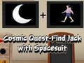 Ігра Cosmic Quest Find Jack with Spacesuit