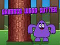 Ігра Grimace Wood Cutter