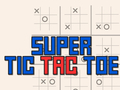 Игра Super Tic Tac Toe