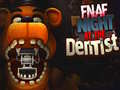 Ігра FNAF Night at the Dentist
